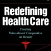 Redefining Health Care