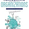 Reinventing organizations geïllustreerde versie