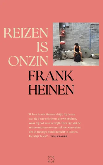 Reizen is onzin