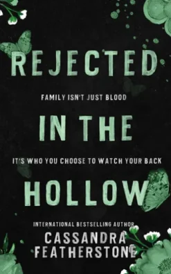 Rejected in the Hollow