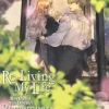 Re-Living My Life with a Boyfriend Who Doesn't Remember Me (Manga) Vol. 3