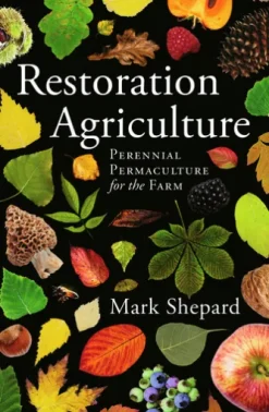 Restoration Agriculture