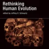 Rethinking Human Evolution