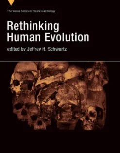 Rethinking Human Evolution