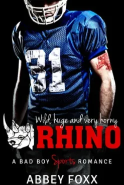 Rhino: A Bad Boy Sports Romance