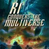 Ri Conquers the Multiverse