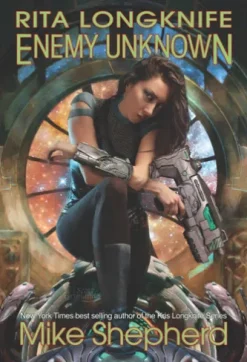 Rita Longknife: Enemy Unknown
