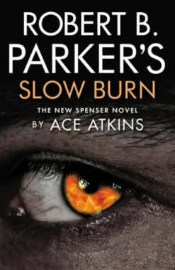 Robert B. Parker's Slow Burn