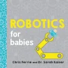 Robotics for Babies