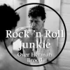 Rock n Roll Junkie