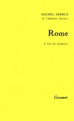 Rome. Le livre des fondations