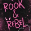Rook & Rebel