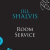 Room Service (Do Not Disturb, Book 20) (Mills & Boon Blaze)