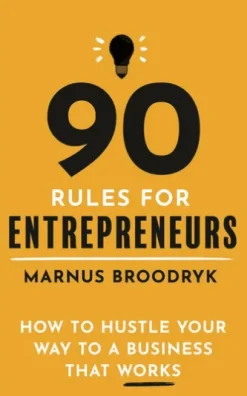 90 Rules for Entrepreneurs