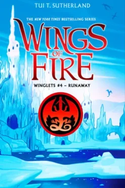 Runaway (Wings of Fire: Winglets #4)