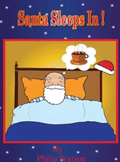 Santa Sleeps In!