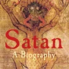 Satan: A Biography