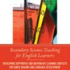 Secondary Science Teaching for English Learners