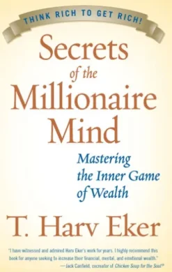 Secrets of the Millionaire Mind