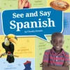 See and Say Spanish