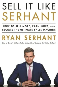 Sell It Like Serhant