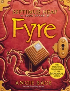 Septimus Heap, Book Seven: Fyre