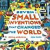 Seven Small Inventions that Changed the World