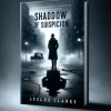 Shadow of Suspicion