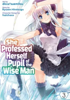 She Professed Herself Pupil of the Wise Man (Manga) Vol. 3