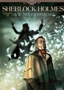 Sherlock Holmes et le Nécronomicon T02 - La Nuit sur le Monde