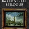 Sherlock Holmes The Baker Street Epilogue