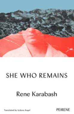 SHE WHO REMAINS