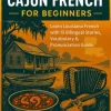 Short Stories in Cajun French — For Beginners