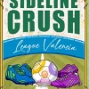 Sideline Crush