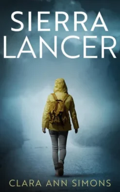 Sierra Lancer. Volledige trilogie