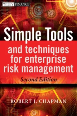 Simple Tools and Techniques for Enterprise Risk Management