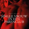 Single vrouw in een parenclub