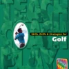 Skills, Drills & Strategies for Golf