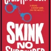 Skink No Surrender