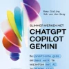 Slimmer werken met ChatGPT, Copilot en Gemini