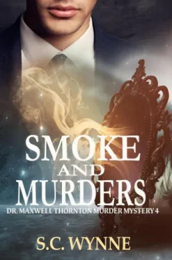 Smoke and Murders