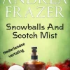 Snowballs and Scotch Mist
