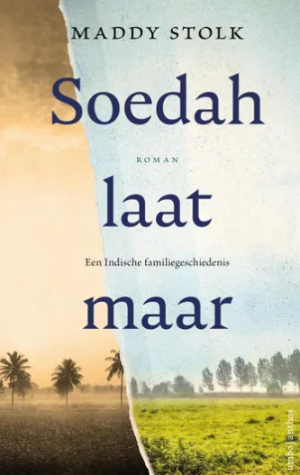 Soedah, laat maar
