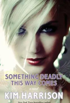 Something Deadly This Way Comes