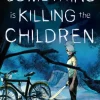 Something is Killing the Children Omnibus Vol. 1