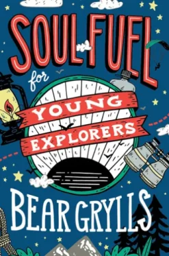 Soul Fuel for Young Explorers