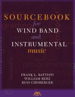Sourcebook for Wind Band and Instrumental Music
