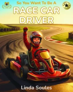 So You Want To Be A Race Car Driver