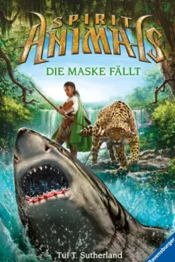 Spirit Animals, Band 5 - Die Maske fällt
