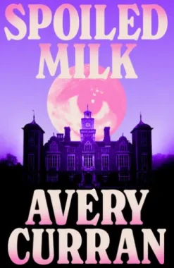 Spoiled Milk